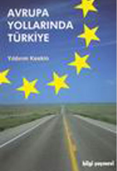 Avrupa Yollarında Türkiye Edebiyatla Karışık Diplomasi Anıları (1965-2000)