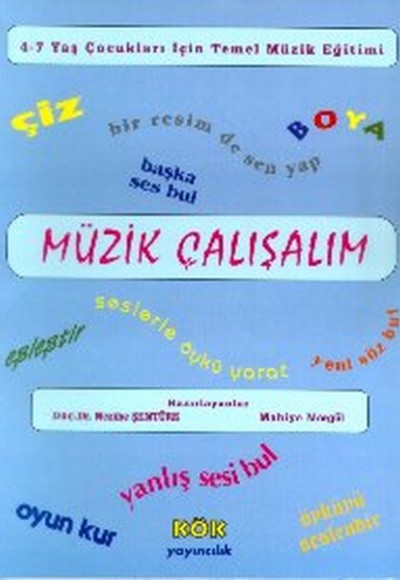 Müzik Çalışalım4-7 Yaş Çocukları İçin Temel Müzik Eğitimi