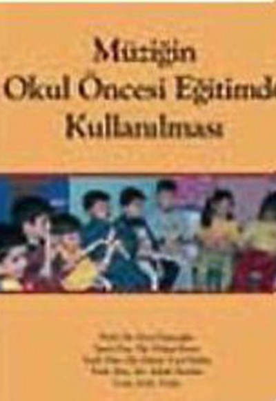 Müziğin Okul Öncesi Eğitimde Kullanılması