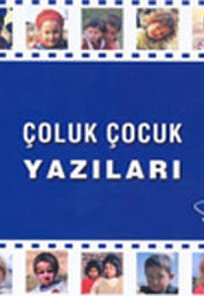 Çoluk Çocuk Yazıları