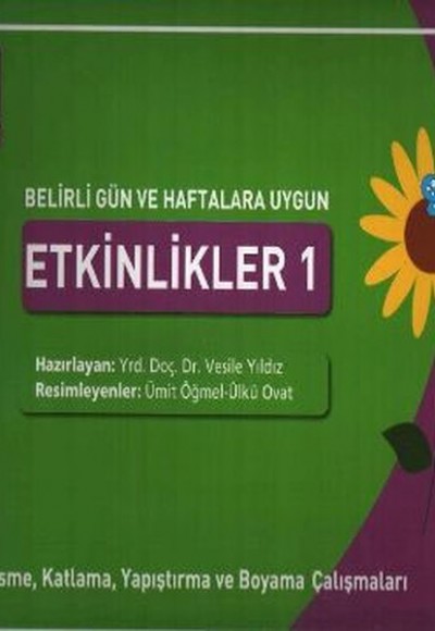 Belirli Gün ve Haftalara Uygun Etkinlikler 1 - Kesme, Katlama, Yapıştırma ve Boyama Çalışmaları