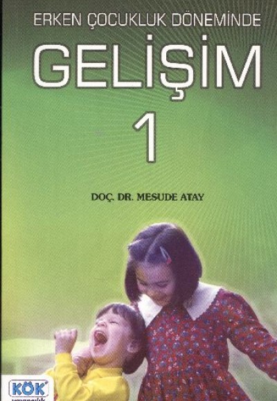 Erken Çocukluk Döneminde Gelişim 1