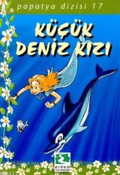 Papatya Dizisi - Küçük Deniz Kızı