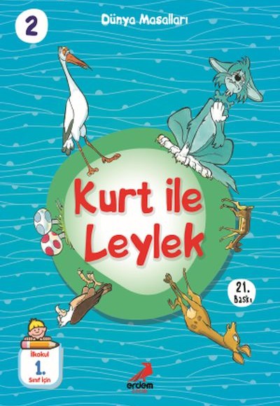 Kurt İle Leylek - Dünya Masalları