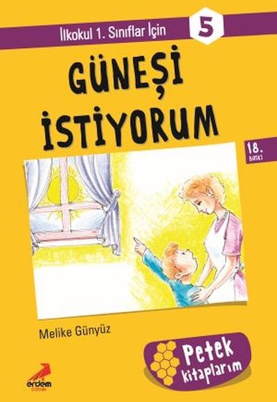 Güneşi İstiyorum  -  Petek Kitap