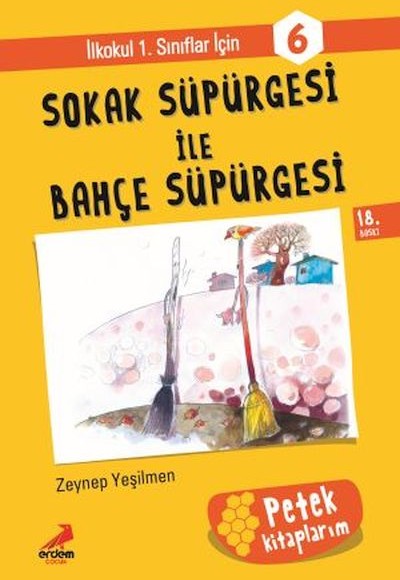 Sokak Süpürgesi İle Bahçe Süpürge  -  Petek Kitap