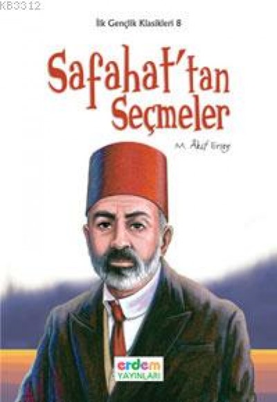 İlk Gençlik Klasikleri 8 - Safahat'tan Seçmeler