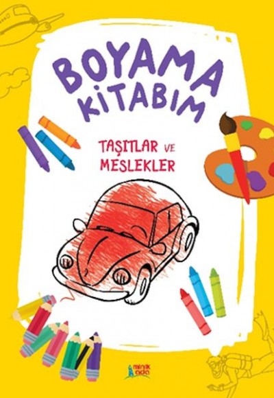 Boyama Kitabım- Taşıtlar Ve Meslekler