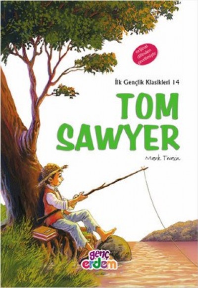 İlk Gençlik Klasikleri 14 - Tom Sawyer