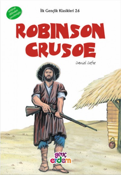İlk Gençlik Klasikleri 26 - Robinson Cruose