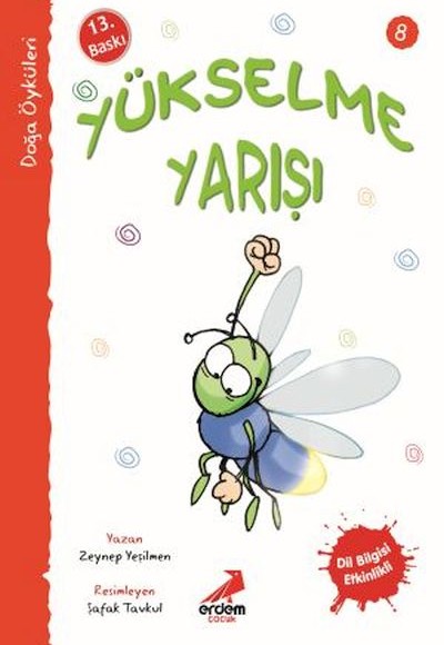 Yükselme Yarışı - Doğa Öyküleri