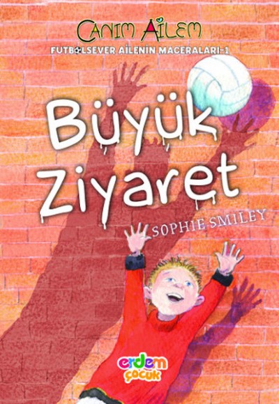 Canım Ailem - Büyük Ziyaret