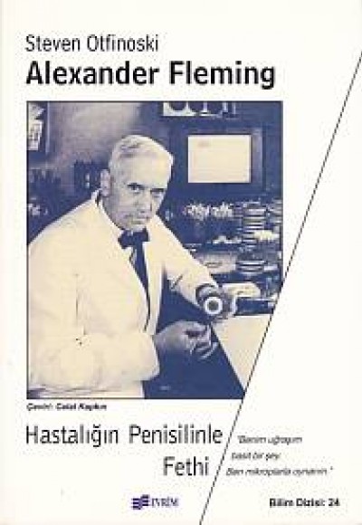 Hastalığın Penisilinle Fethi