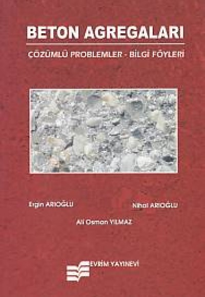 Beton Agregaları Çözümlü Problemler - Bilgi Föyleri