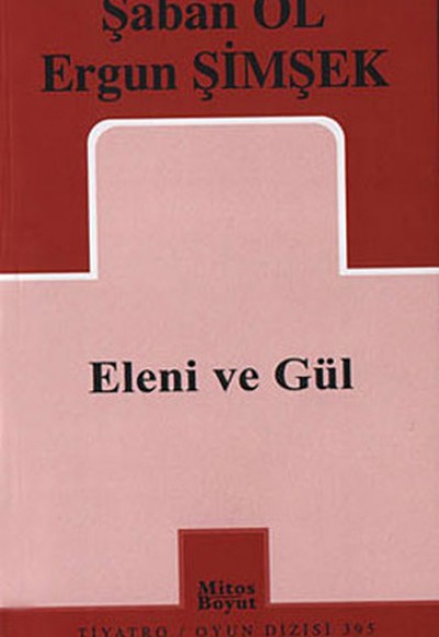 Eleni ve Gül