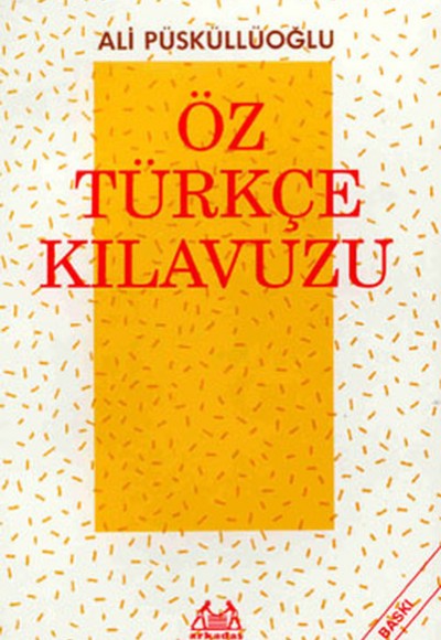 Öz Türkçe Kılavuzu