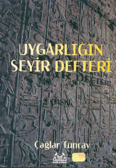 Uygarlığın Seyir Defteri Uygarlık Tarihi: Başlangıçtan 20. Yüzyıla