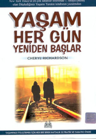 Yaşam Her Gün Yeniden Başlar