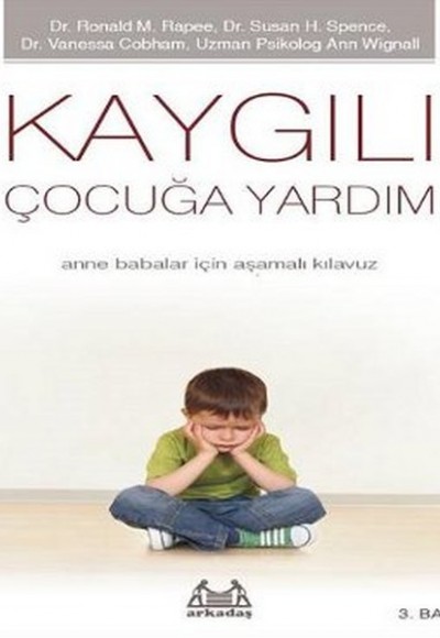 Kaygılı Çocuğa Yardım