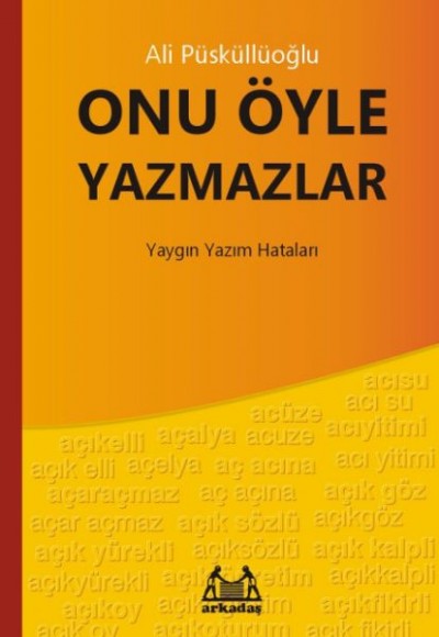 Onu Öyle Yazmazlar