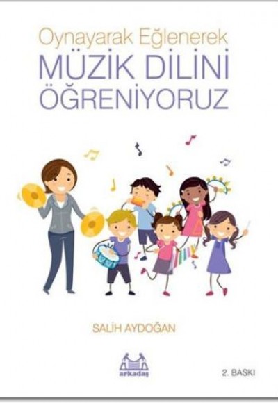 Oynayarak Eğlenerek Müzik Dilini Öğreniyoruz