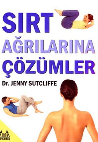 Sırt Ağrılarına Çözümler