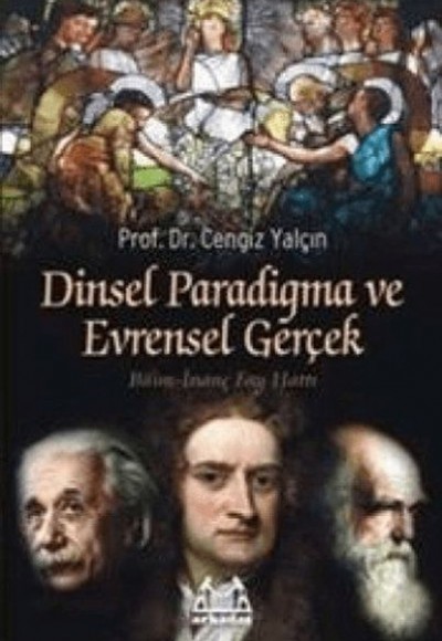 Dinsel Paradigma ve Evrensel Gerçek
