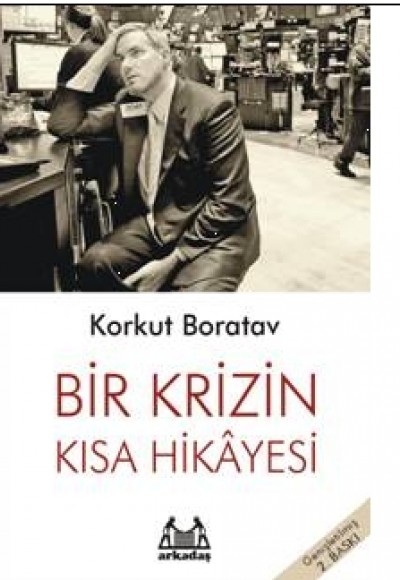 Bir Krizin Kısa Hikayesi