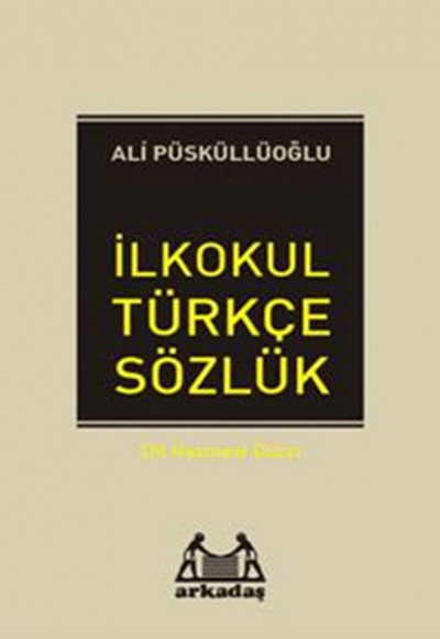 İlköğretim Türkçe Sözlük (1.2.3.4.5. Sınıflar İçin)