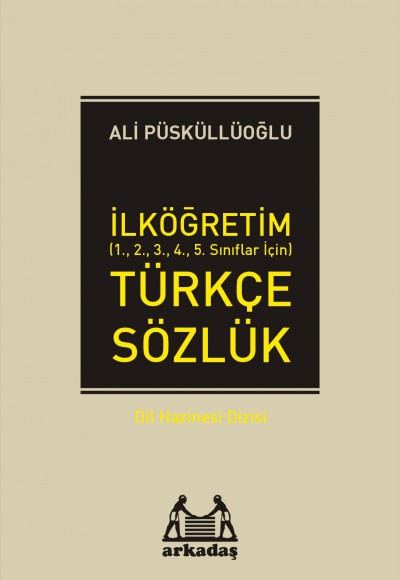 İlköğretim Türkçe Sözlük (1.2.3.4.5. Sınıflar İçin)