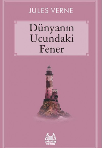 Dünyanın Ucundaki Fener