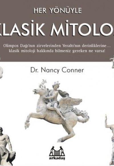 Her Yönüyle Klasik Mitoloji