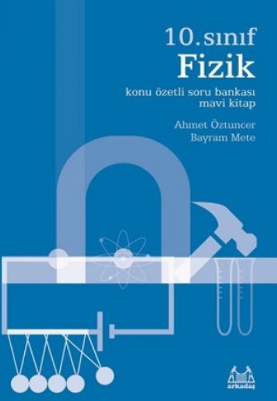 10. Sınıf Fizik Konu Özetli Soru Bankası Mavi Kitap