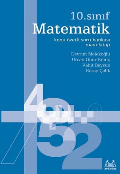10. Sınıf Matematik Konu Özetli Soru Bankası - Mavi Kitap