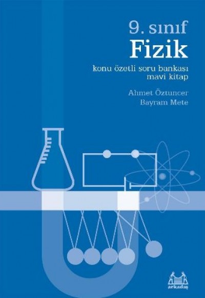 9. Sınıf Fizik Konu Özetli Soru Bankası - Mavi Kitap