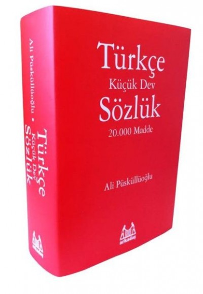 Türkçe Sözlük 20.000 Madde - Küçük Dev Sözlük