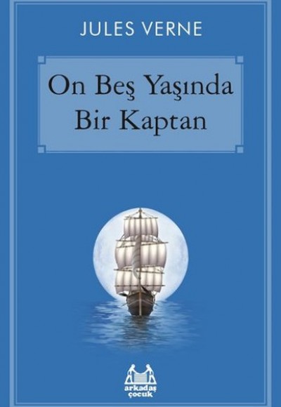 On Beş Yaşında Bir Kaptan