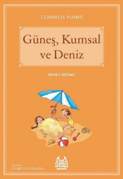 Güneş, Kumsal ve Deniz