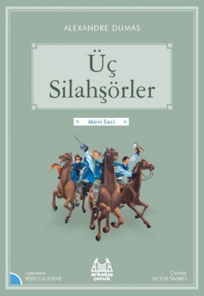 Mavi Seri - Üç Silahşörler