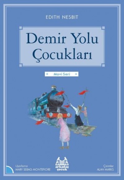 Mavi Seri - Demir Yolu Çocukları