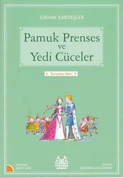 Turuncu Seri - Pamuk Prenses ve Yedi Cüceler