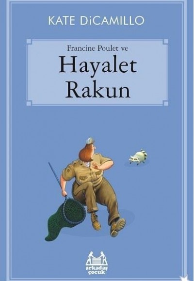 Francine Poulet ve Hayalet Rakun