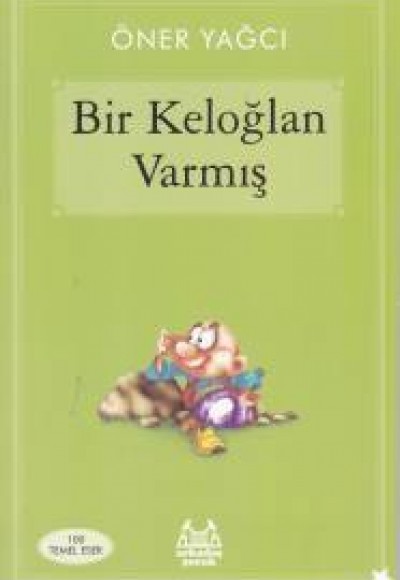 Bir Keloğlan Varmış