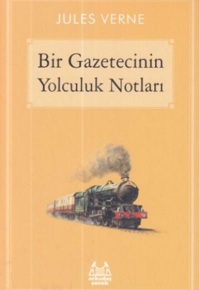 Bir Gazetecinin Yolculuk Notları