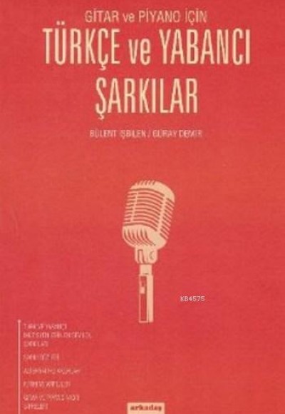 Gitar ve Piyano İçin Türkçe ve Yabancı Şarkılar