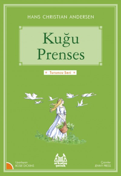Turuncu Seri - Kuğu Prenses