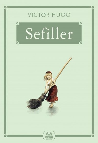 Sefiller - Gökkuşağı Cep Kitap