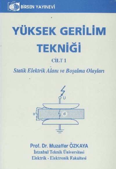 Yüksek Gerilim Tekniği Cilt: 1