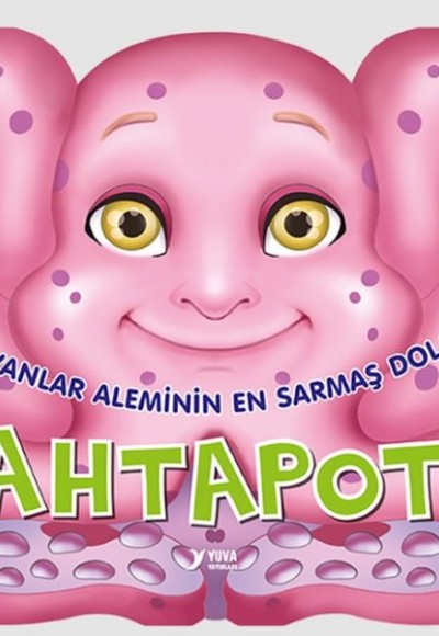 Hayvanlar Aleminin En Sarmaş Dolaşı : Ahtapot