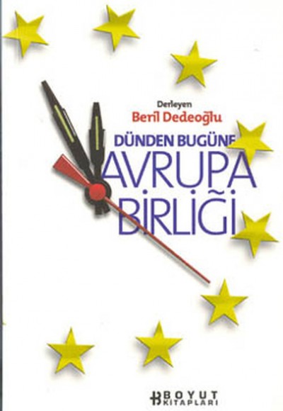 Dünden Bugüne Avrupa Birliği